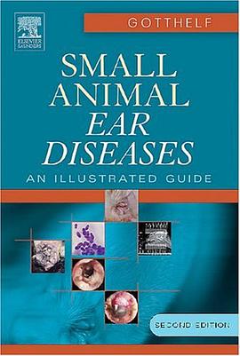 Small Animal Ear Diseases pdf epub mobi 电子书 下载