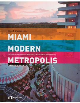 Miami Modern Metropolis pdf epub mobi 电子书 下载