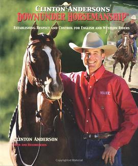 Clinton Anderson's "Downunder Horsemanship" pdf epub mobi 电子书 下载
