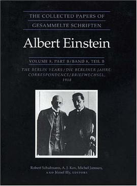 The Collected Papers of Albert Einstein, Volume 8 pdf epub mobi 电子书 下载