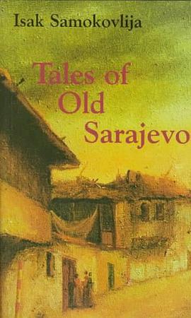 Tales of Old Sarajevo pdf epub mobi 电子书 下载