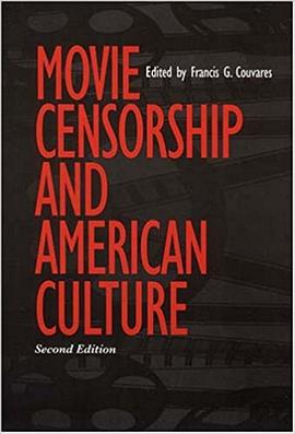 Movie Censorship And American Culture (2nd Edition) pdf epub mobi 电子书 下载
