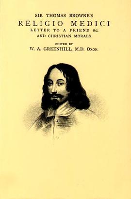 Religio Medici, Letter to a Friend, and Christian Morals pdf epub mobi 电子书 下载