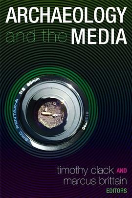 Archaeology and the Media pdf epub mobi 电子书 下载