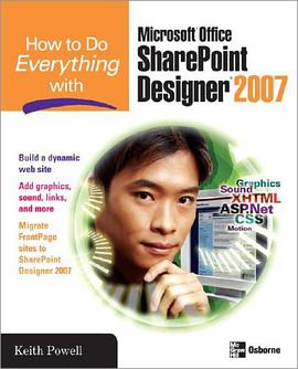 How to Do Everything with Microsoft Office SharePoint Designer 2007 (How to Do Everything) pdf epub mobi 电子书 下载