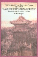 Photographs of Peking, China 1861-1908 pdf epub mobi 电子书 下载
