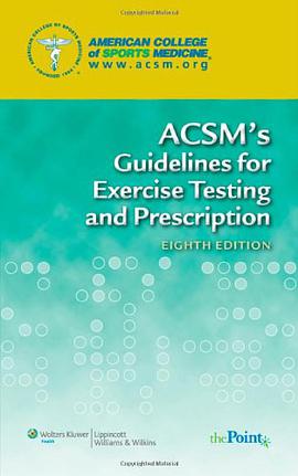 ACSM's Guidelines for Exercise Testing and Prescription pdf epub mobi 下载