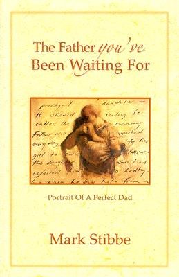 The Father You've Been Waiting for pdf epub mobi 电子书 下载