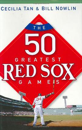 The 50 Greatest Red Sox Games pdf epub mobi 电子书 下载