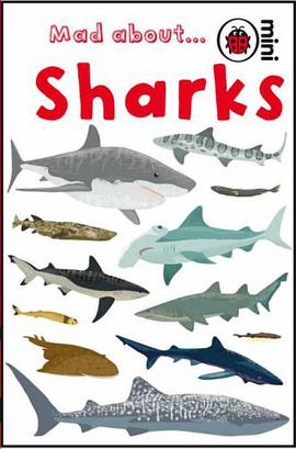 Mad About Sharks 小瓢虫书系-让人着迷的鲨鱼 pdf epub mobi 电子书 下载