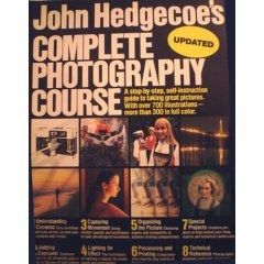 John Hedgecoe's Complete Photography Course