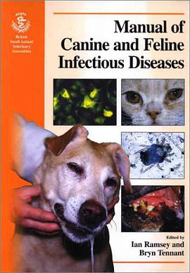 BSAVA Manual of Canine and Feline Infectious Diseases pdf epub mobi 下载