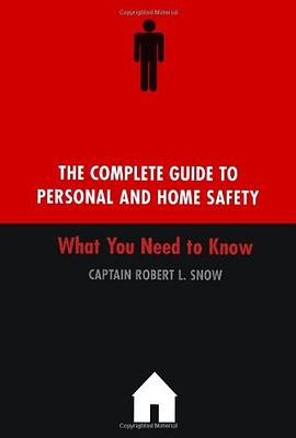 The Complete Guide To Personal And Home Safety pdf epub mobi 电子书 下载