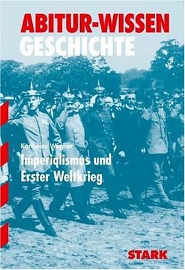 Abitur-Wissen Geschichte. Imperialismus und Erster Weltkrieg. pdf epub mobi 电子书 下载