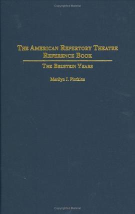 The American Repertory Theatre Reference Book
