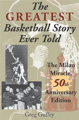 The Greatest Basketball Story Ever Told pdf epub mobi 电子书 下载