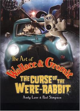 The Art of Wallace & Gromit pdf epub mobi 电子书 下载