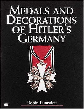 Medals and Decorations of Hitler's Germany pdf epub mobi 下载