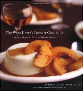 The Wine Lover's Dessert Cookbook pdf epub mobi 电子书 下载