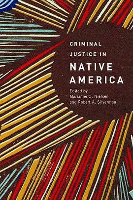 Criminal Justice in Native America pdf epub mobi 电子书 下载