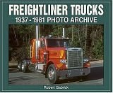 Freightliner Trucks 1937-1981 Photo Archive pdf epub mobi 电子书 下载