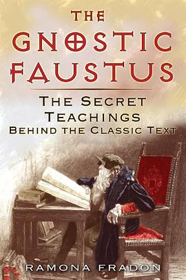 The Gnostic Faustus pdf epub mobi 电子书 下载