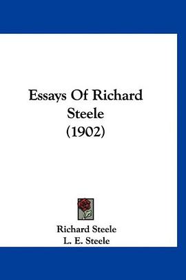 Essays Of Richard Steele (1902) pdf epub mobi 电子书 下载