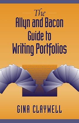 The Allyn and Bacon Guide to Writing Portfolios pdf epub mobi 电子书 下载