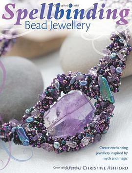 Spellbinding Bead Jewellery pdf epub mobi 电子书 下载