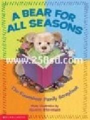 A Bear For All Seasons: A Kissenbear Family Scrapbook pdf epub mobi 下载