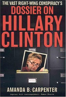 The Vast Right-Wing Conspiracy's Dossier on Hillary Clinton pdf epub mobi 電子書 下載
