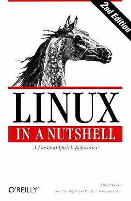 Linux in a Nutshell, 2nd Edition (O'Reilly Nutshell) pdf epub mobi 下载