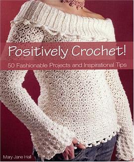 Positively Crochet! pdf epub mobi 电子书 下载