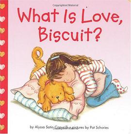 What Is Love, Biscuit? pdf epub mobi 电子书 下载