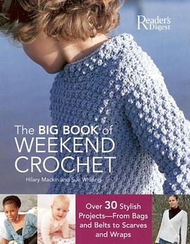 The Big Book of Weekend Crochet pdf epub mobi 电子书 下载