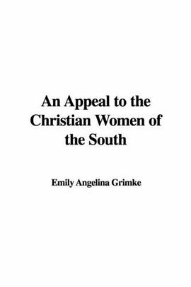 An Appeal to the Christian Women of the South pdf epub mobi 電子書 下載