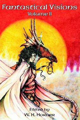 Fantastical Visions, Volume II pdf epub mobi 电子书 下载