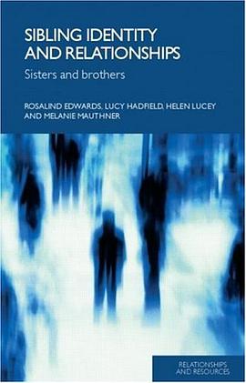 Sibling Identity and Relationships pdf epub mobi 电子书 下载