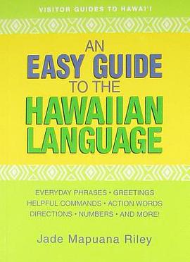 An Easy Guide to the Hawaiian Language pdf epub mobi 电子书 下载