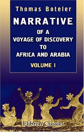 Narrative of a Voyage of Discovery to Africa and Arabia, Performed in His Majesty's Ships, Leven and pdf epub mobi 电子书 下载
