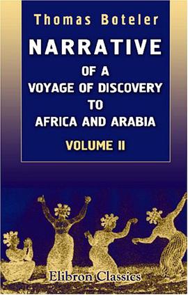 Narrative of a Voyage of Discovery to Africa and Arabia, Performed in His Majesty's Ships, Leven and pdf epub mobi 电子书 下载