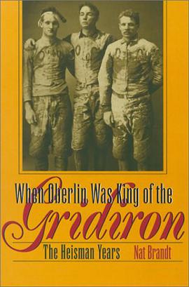 When Oberlin Was King of the Gridiron pdf epub mobi 电子书 下载