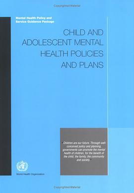 Child And Adolescent Mental Health Policies And Plans pdf epub mobi 电子书 下载