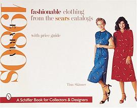Fashionable Clothing from the Sears Catalogs pdf epub mobi 电子书 下载