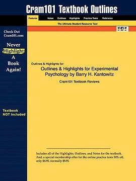 Outlines & Highlights for Experimental Psychology by Barry H. Kantowitz, ISBN pdf epub mobi 电子书 下载