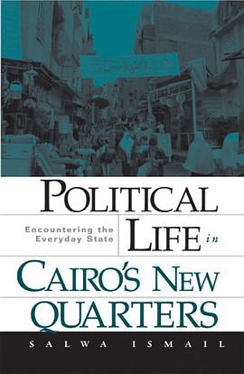 Political Life in Cairo's New Quarters pdf epub mobi 电子书 下载