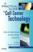 A Practical Guide to Call Center Technology pdf epub mobi 电子书 下载