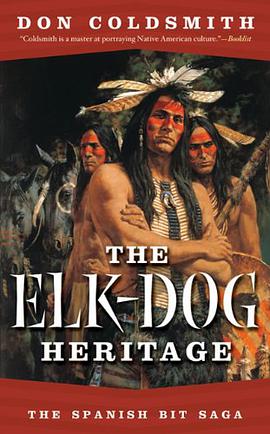 The Elk-Dog Heritage pdf epub mobi 电子书 下载