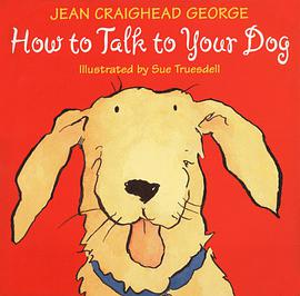 How to Talk to Your Dog pdf epub mobi 下载