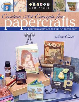 Creative Art Concepts for Papercrafts pdf epub mobi 电子书 下载